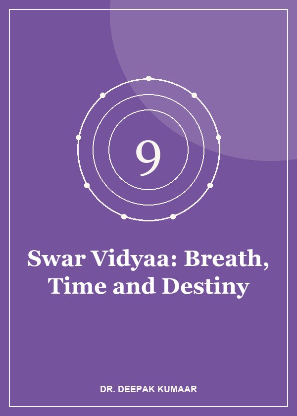 Swar Vidyaa: Breath, Time and Destiny