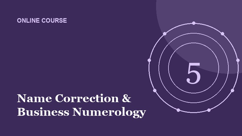 Name Correction & Business Numerology
